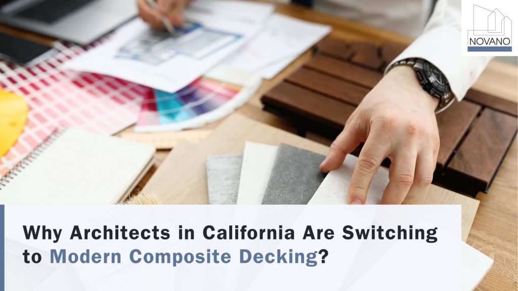 Architect while drawing with text overlay: “Why Architects in California Are Switching to Composite Decking?”